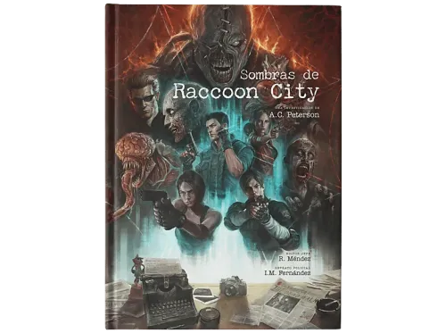 Sombras de Raccoon City Ramón Méndez